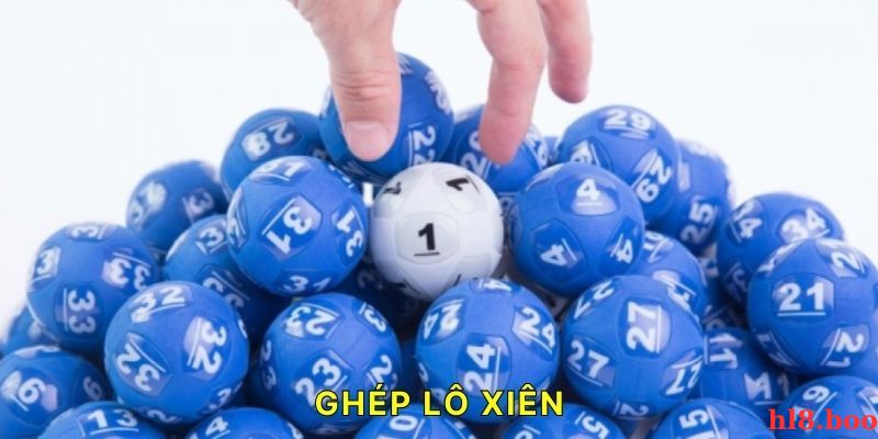 Ghép lô xiên phổ biến